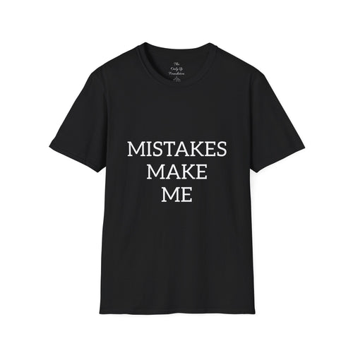 Mistakes Make Me Motivational T-Shirt — Gritty Inspirational Tee for Growth