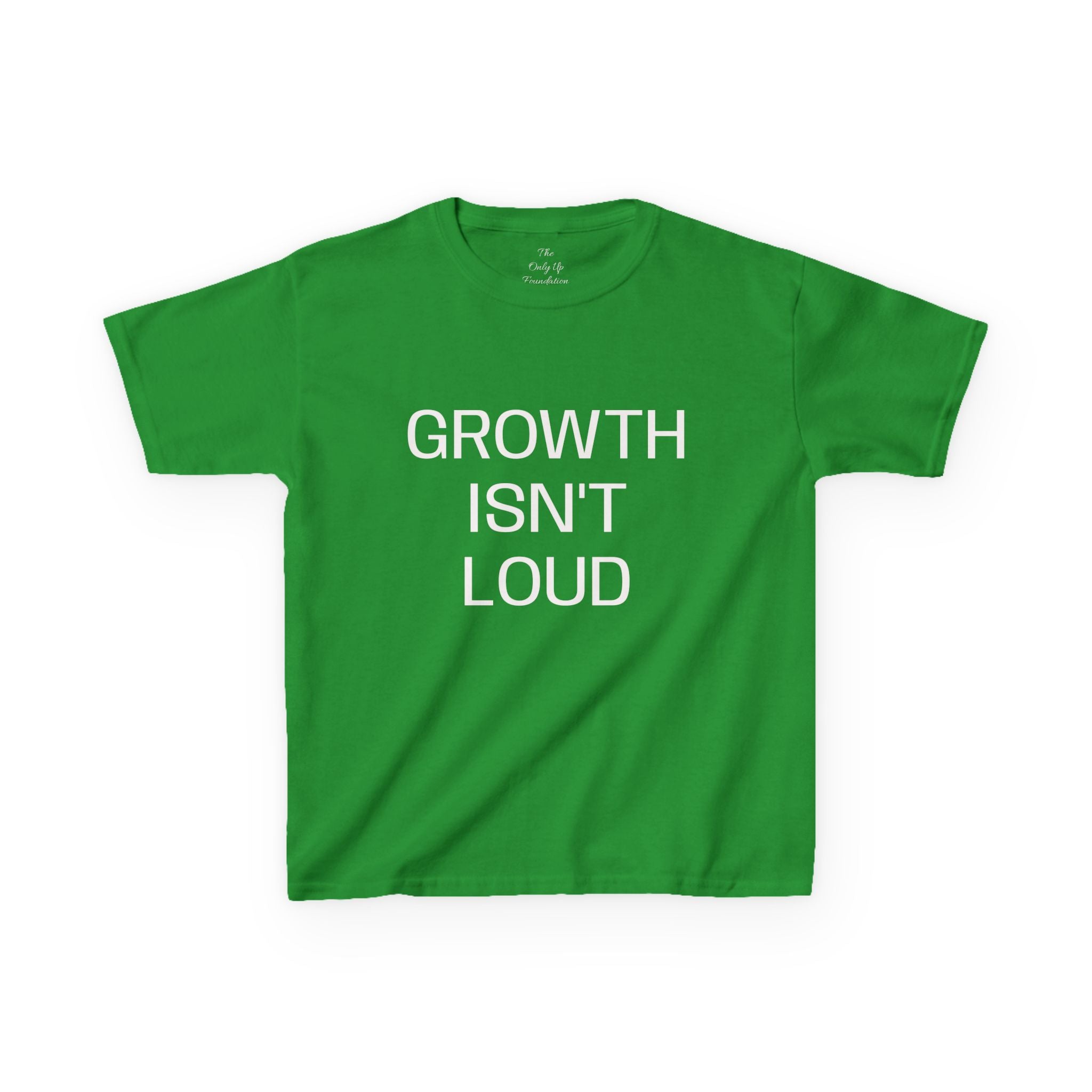 Growth Isn't Loud Kids Tee — Inspirational Quote Shirt for Children