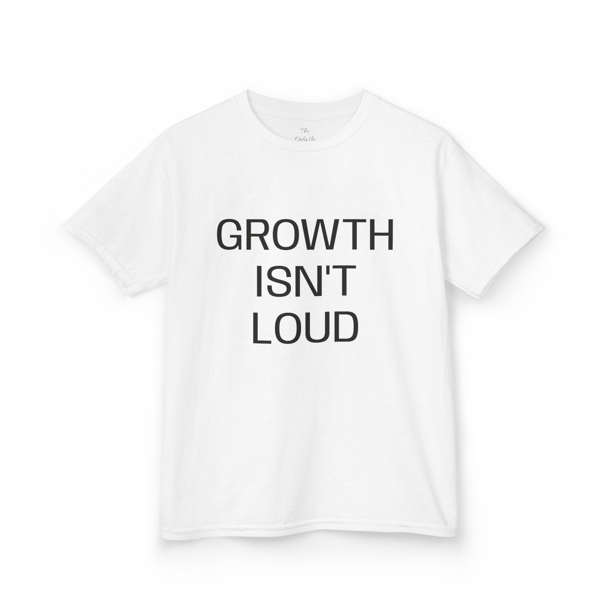 Growth Isn't Loud Kids Tee — Inspirational Quote Shirt for Children