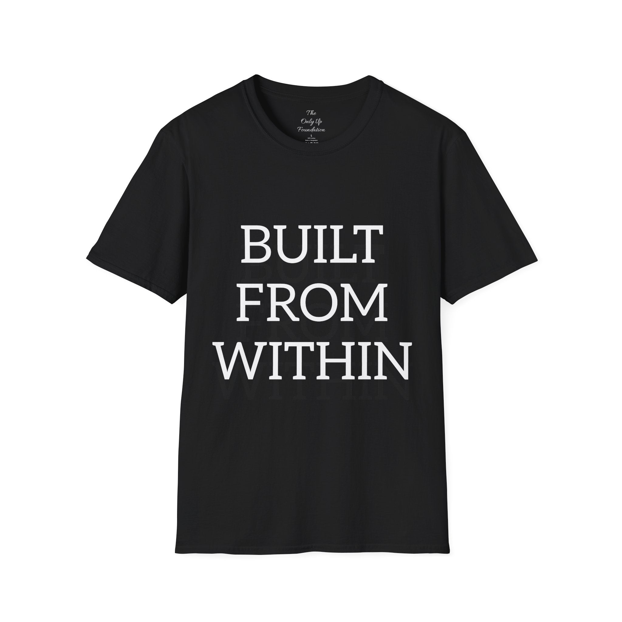 Motivational 'Built From Within' T-Shirt — Gritty Inspirational Tee
