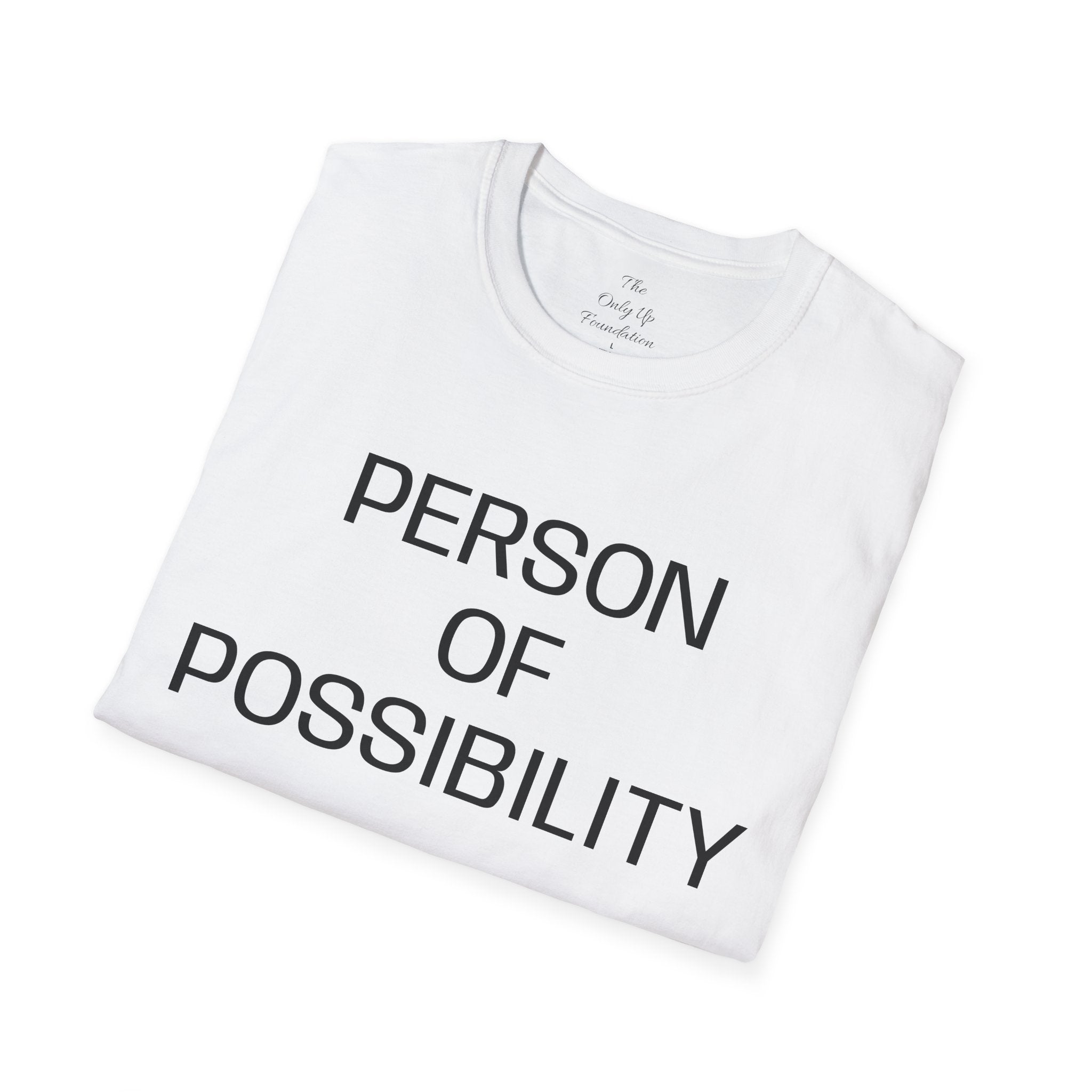 Person of Possibility T-Shirt — Inspirational Graphic Tee