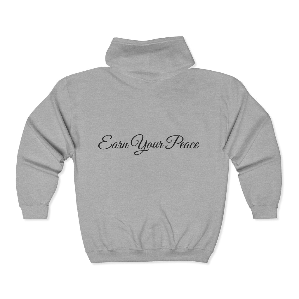 Earn Your Peace Motivational Hoodie — Inspirational Zip-Up Sweatshirt
