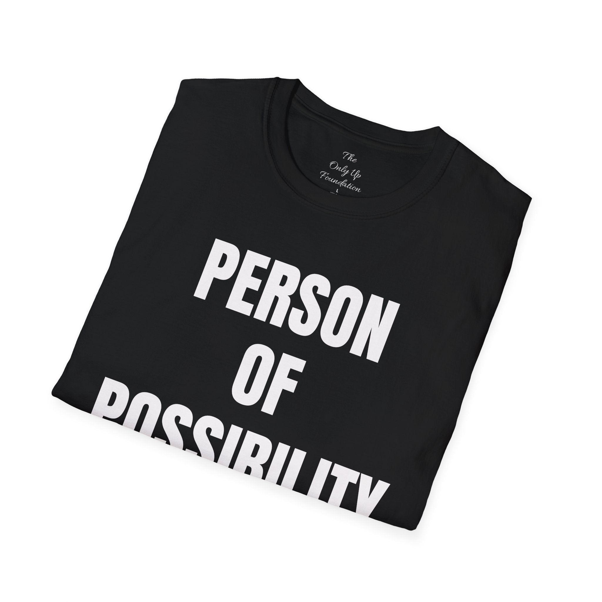 Person of Possibility T-Shirt — Inspirational Graphic Tee