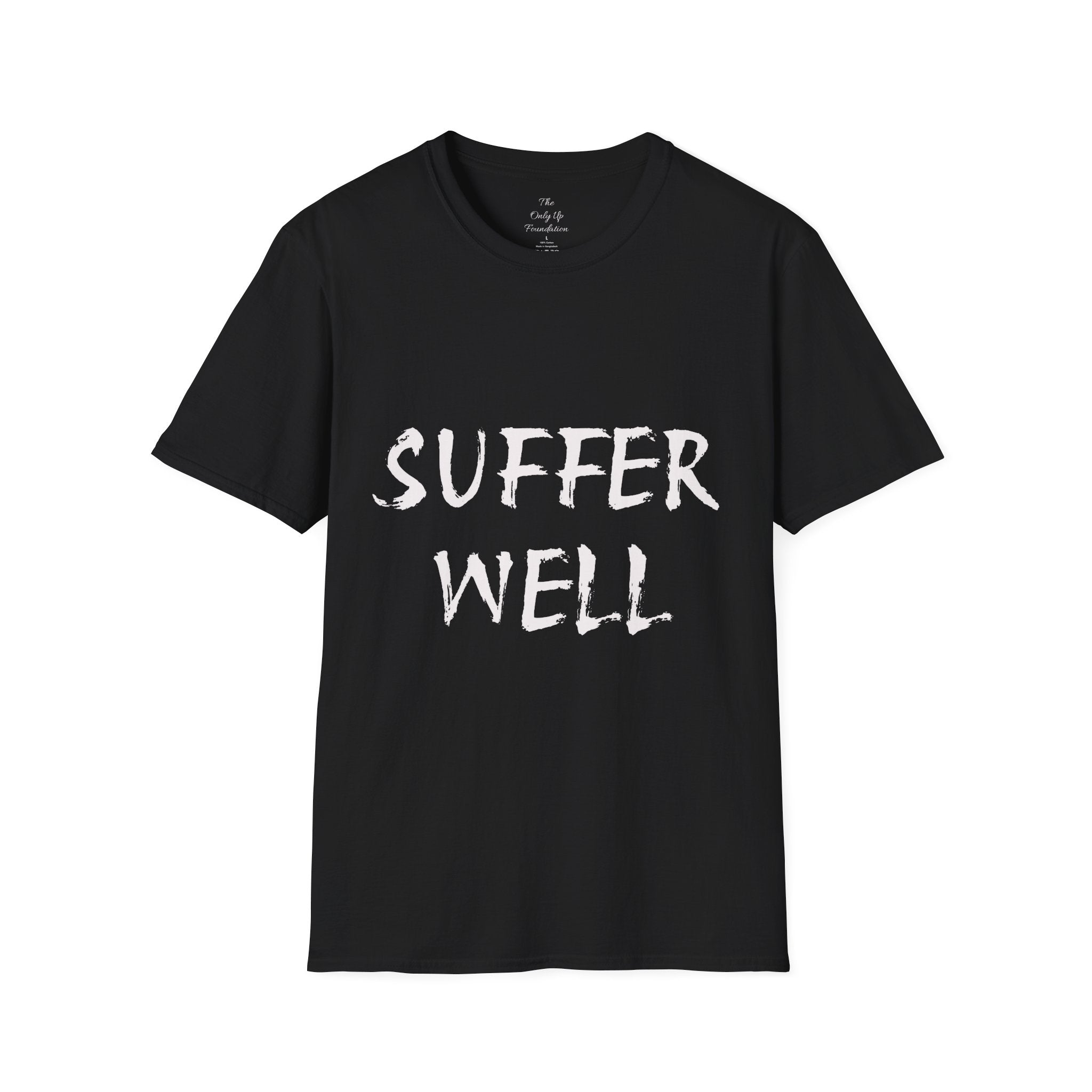 Suffer Well Motivational T-Shirt