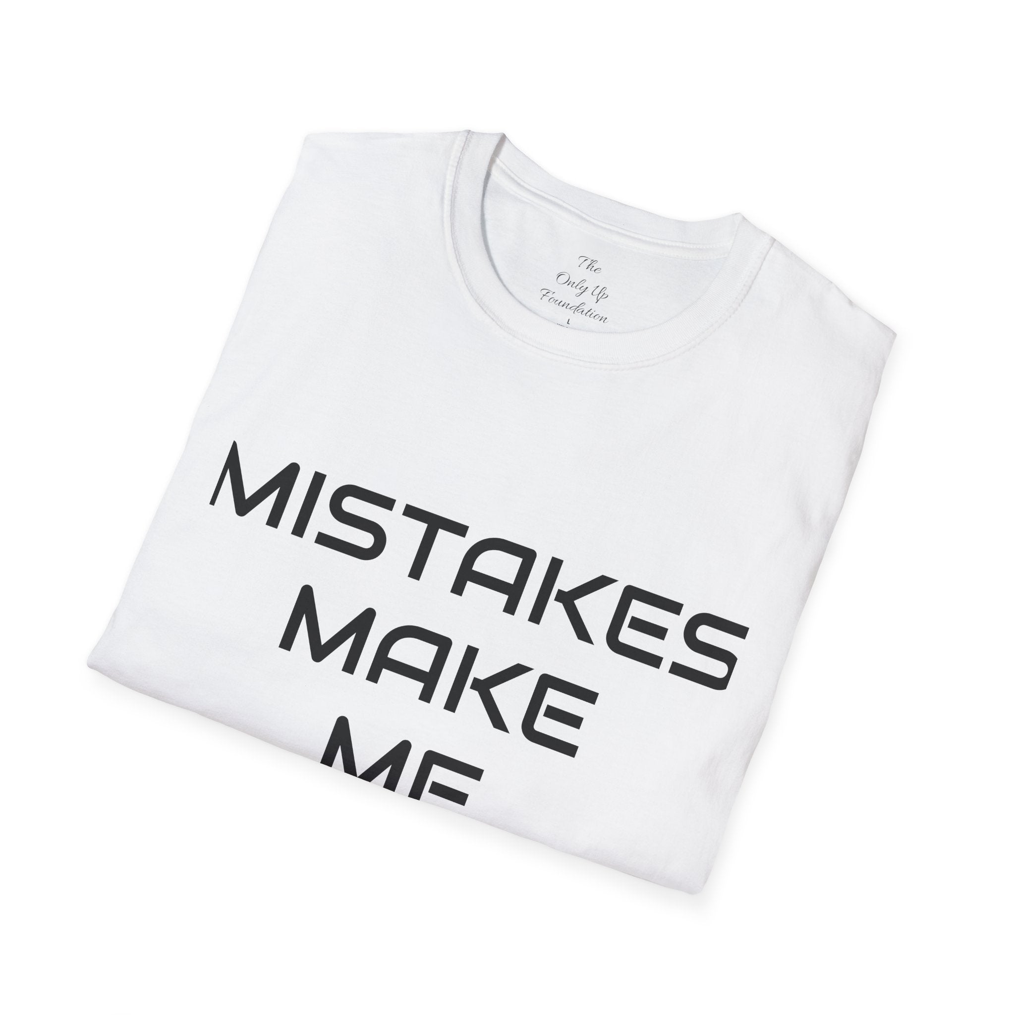 Mistakes Make Me Motivational T-Shirt — Gritty Inspirational Tee for Growth