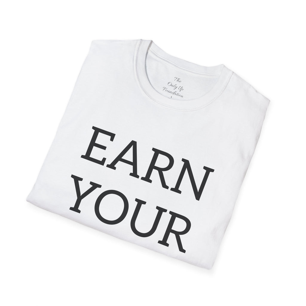 Earn Your Peace T-Shirt — Inspirational Minimalist Tee for Calm & Mindfulness