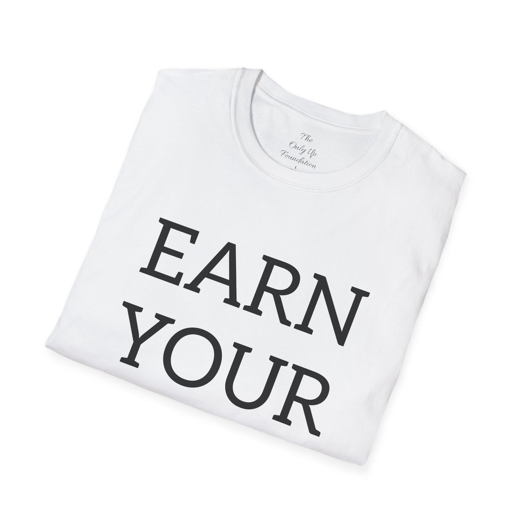 Earn Your Peace T-Shirt — Inspirational Minimalist Tee for Calm & Mindfulness