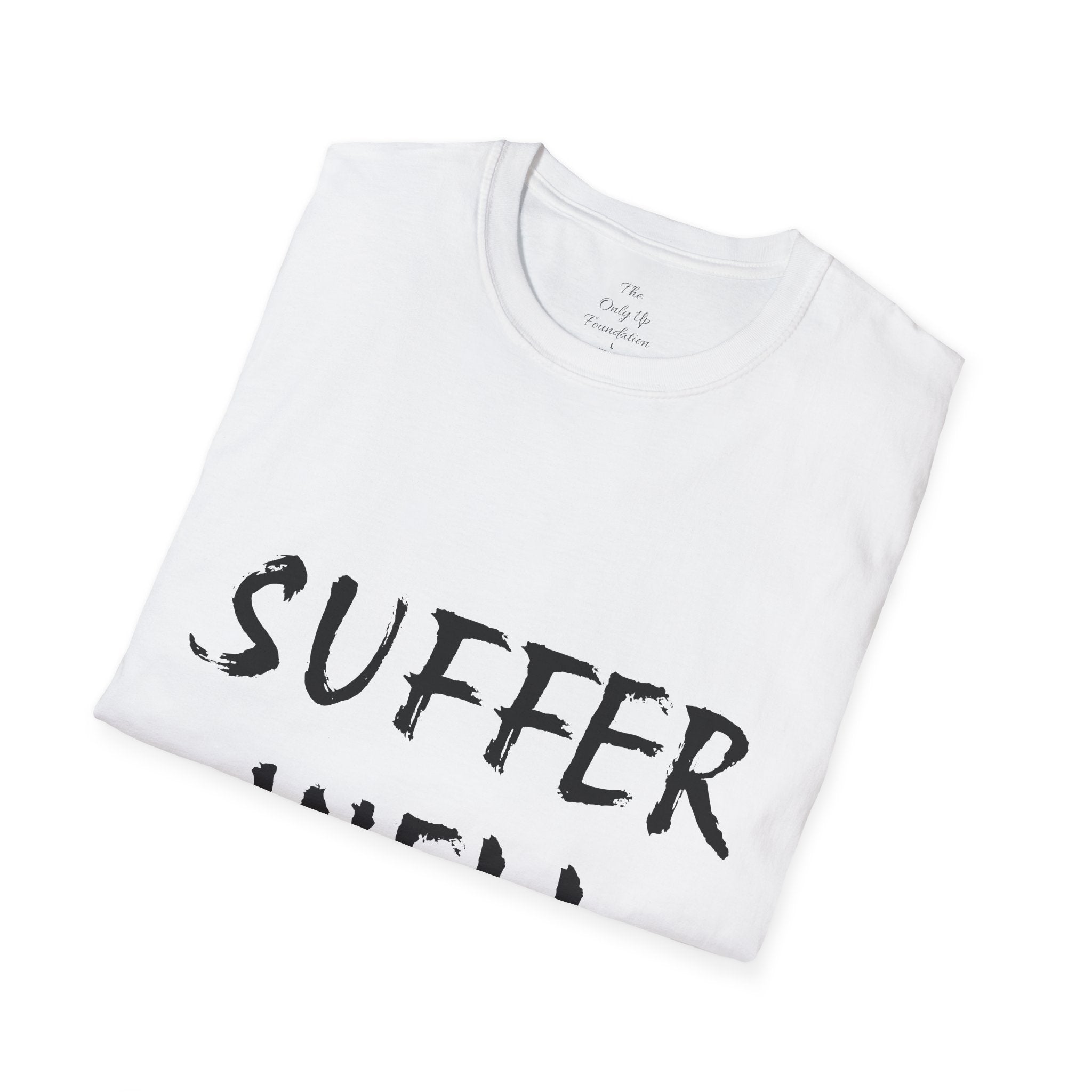 Suffer Well Motivational T-Shirt