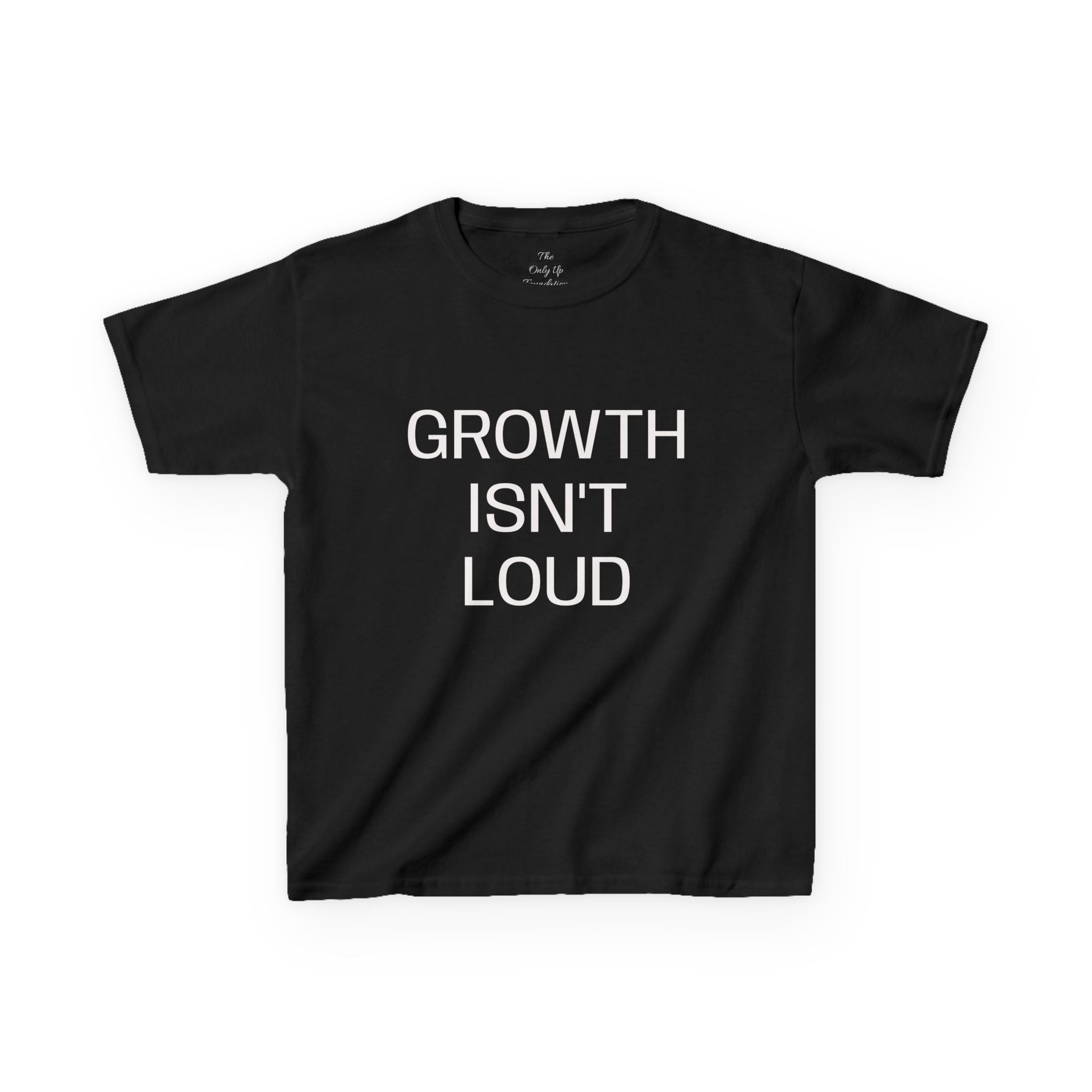 Growth Isn't Loud Kids Tee — Inspirational Quote Shirt for Children