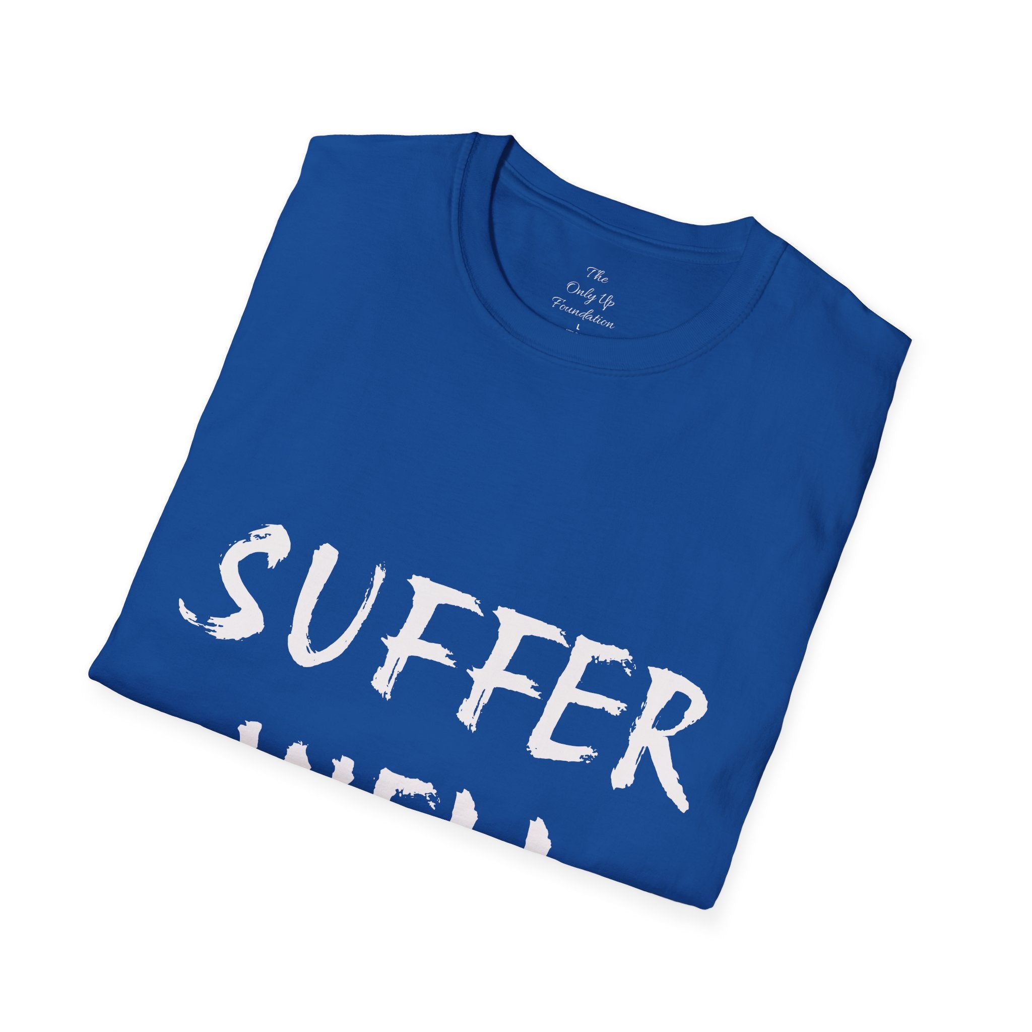 Suffer Well Motivational T-Shirt