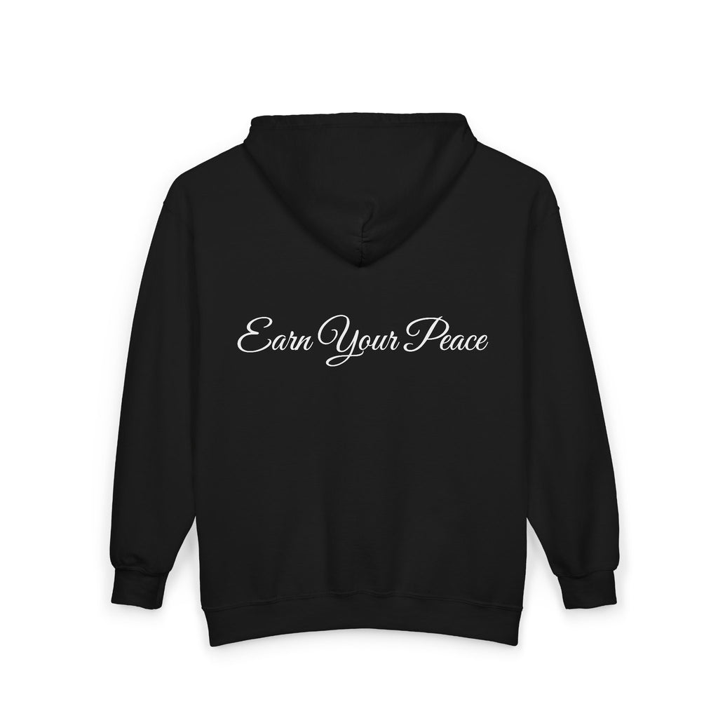 Earn Your Peace Motivational Hoodie — Inspirational Zip-Up Sweatshirt